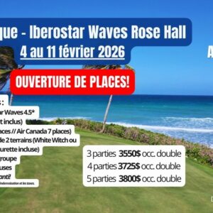 4 au 11 février 2026 - Voyage de groupe en Jamaïque - Iberostar Waves Rose Hall Beach