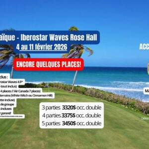 4 au 11 février 2026 - Voyage de groupe en Jamaïque - Iberostar Waves Rose Hall Beach