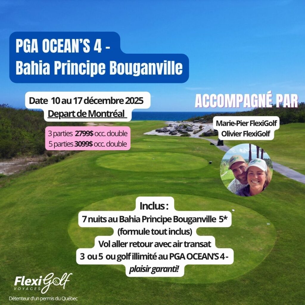 10 au 17 décembre 2025 République Dominicaine -  PGA OCEAN'S 4 - Bouganville 5* - Départ de Montréal