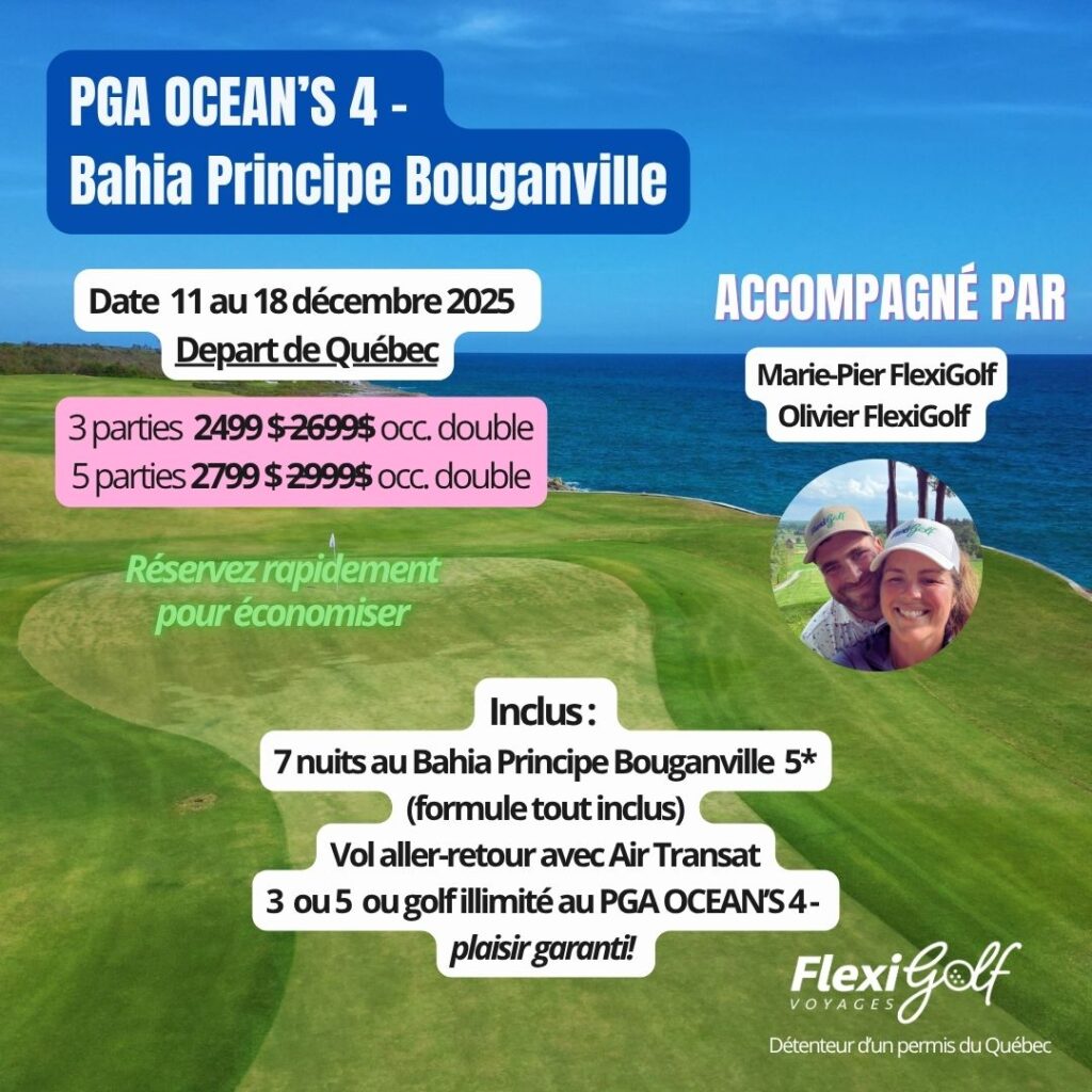 11 au 18 décembre 2025 République Dominicaine -  PGA OCEAN'S 4 - Bouganville 5* - Départ de Québec