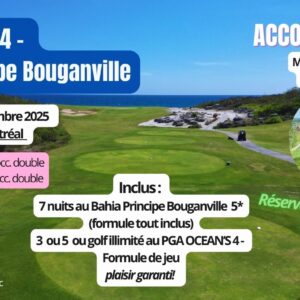 10 au 17 décembre 2025 République Dominicaine -  PGA OCEAN'S 4 - Bouganville 5* - Départ de Montréal (sans golf)