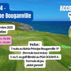 10 au 17 décembre 2025 République Dominicaine -  PGA OCEAN'S 4 - Bouganville 5* - Départ de Montréal