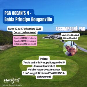 10 au 17 décembre 2025 République Dominicaine -  PGA OCEAN'S 4 - Bouganville 5* - Départ de Montréal