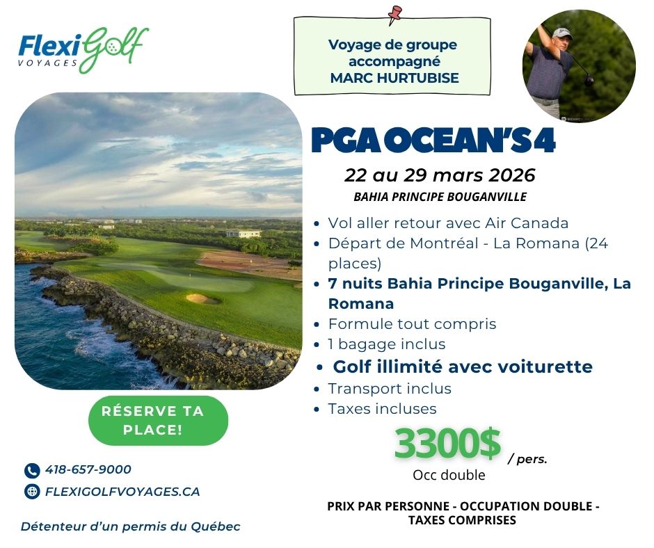 Voyages Marc Hurtubise - 23 au 29 mars 2026 - PGA OCEAN'S 4 - Golf illimité